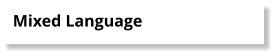Mixed Language