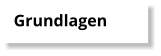 Grundlagen