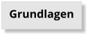 Grundlagen