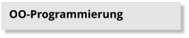 OO-Programmierung