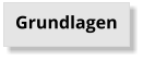 Grundlagen