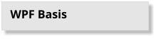 WPF Basis