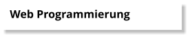 Web Programmierung