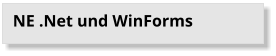 NE .Net und WinForms